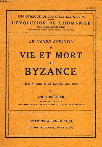 Vie et mort de byzance
