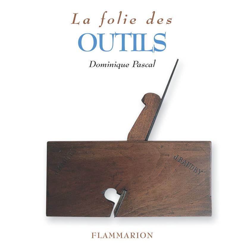 La Folie des outils 9782082007801