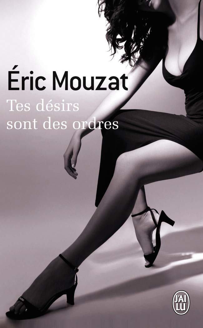 Tes désirs sont des ordres 9782290009970
