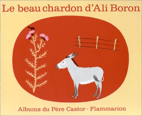 Le Beau Chardon d'Ali Boron 9782081603813