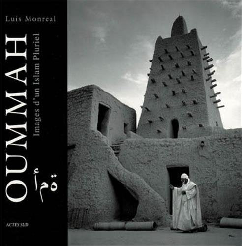 Oummah: Images d'un Islam pluriel 9782742761869