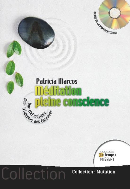 Méditation pleine conscience (livre + CD) 9782351851241