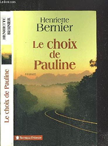 Le choix de Pauline 9782286032197