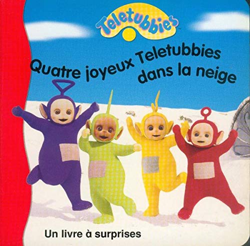 Quatre joyeux Teletubbies dans la neige 9782012241374