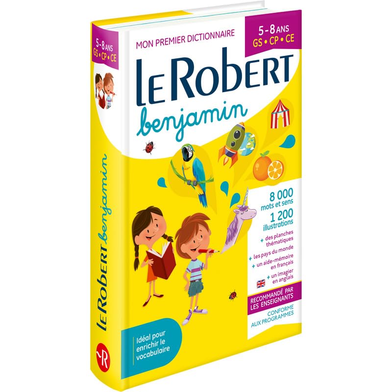 Dictionnaire Le Robert Benjamin - Dès 5/8 ans - Niveaux GS-CP-CE 9782321015154