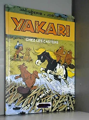 Yakari chez les castors, tome 3 9782203303034