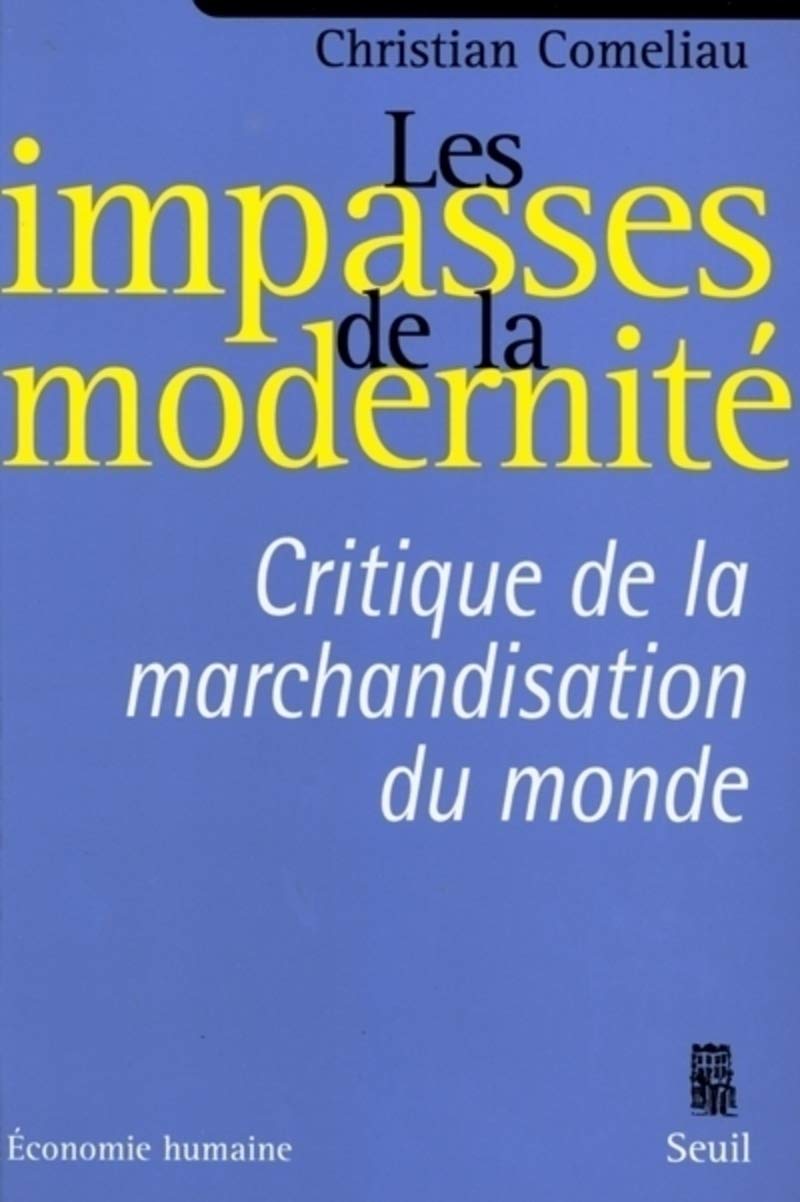 Les impasses de la modernité 9782020407601