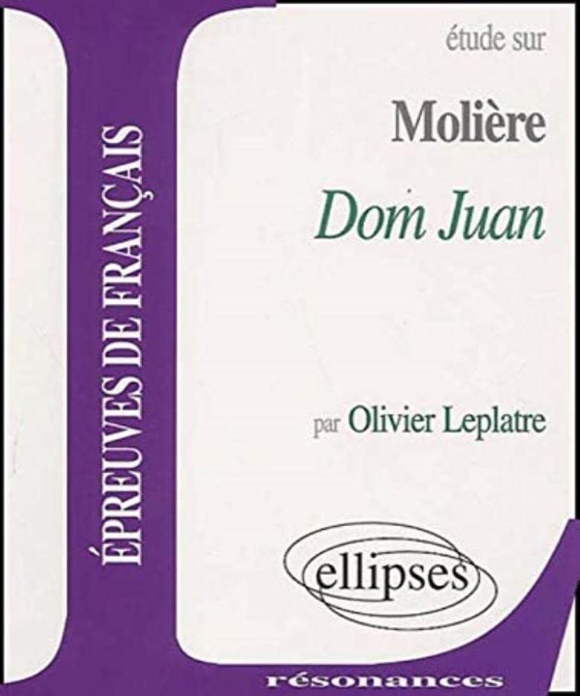 Etude Sur Dom Juan, Moliere 9782729857820