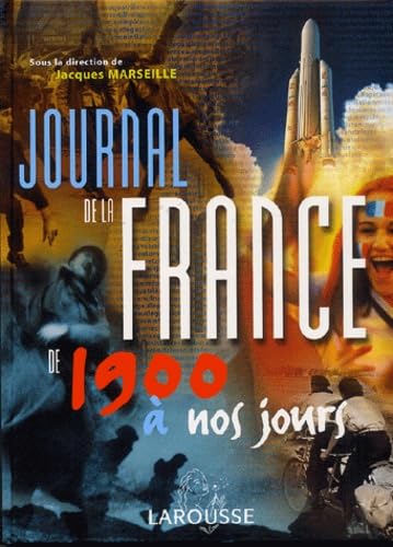 Journal de la France de 1900 à nos jours 9782035053503