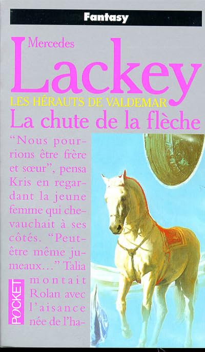 Les Hérauts de Valdemar : La Chute de la flèche 9782266069984