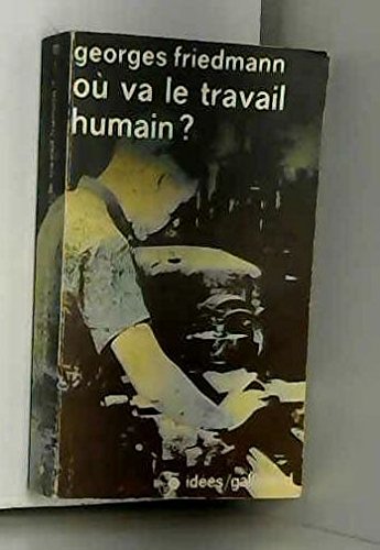 Où va le travail humain ? (Collection Idées)