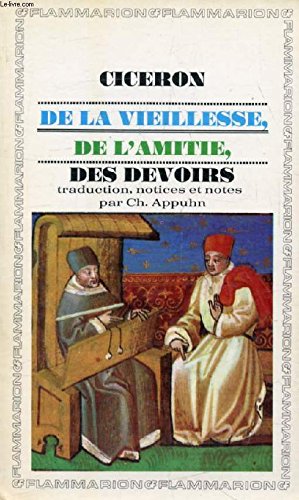 De la vieillesse, de l'amitie, des devoirs