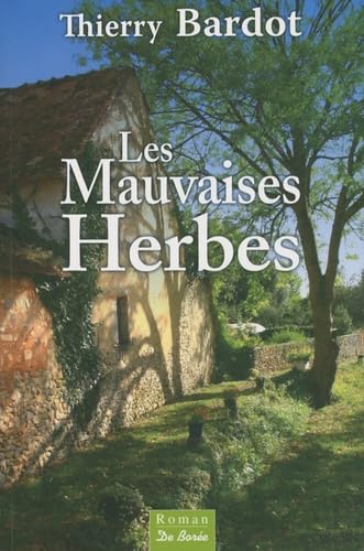 Mauvaises Herbes (les) 9782812900525
