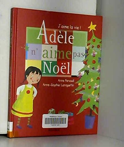 Adèle n'aime pas Noël 9782215044055