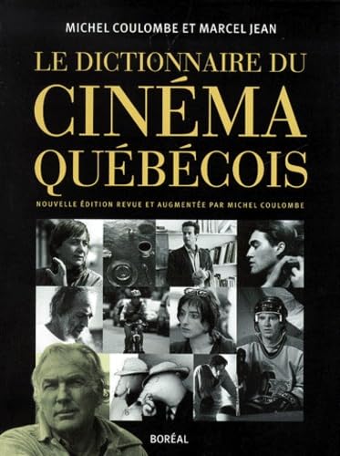 Dictionnaire du cinéma québécois 9782890529861