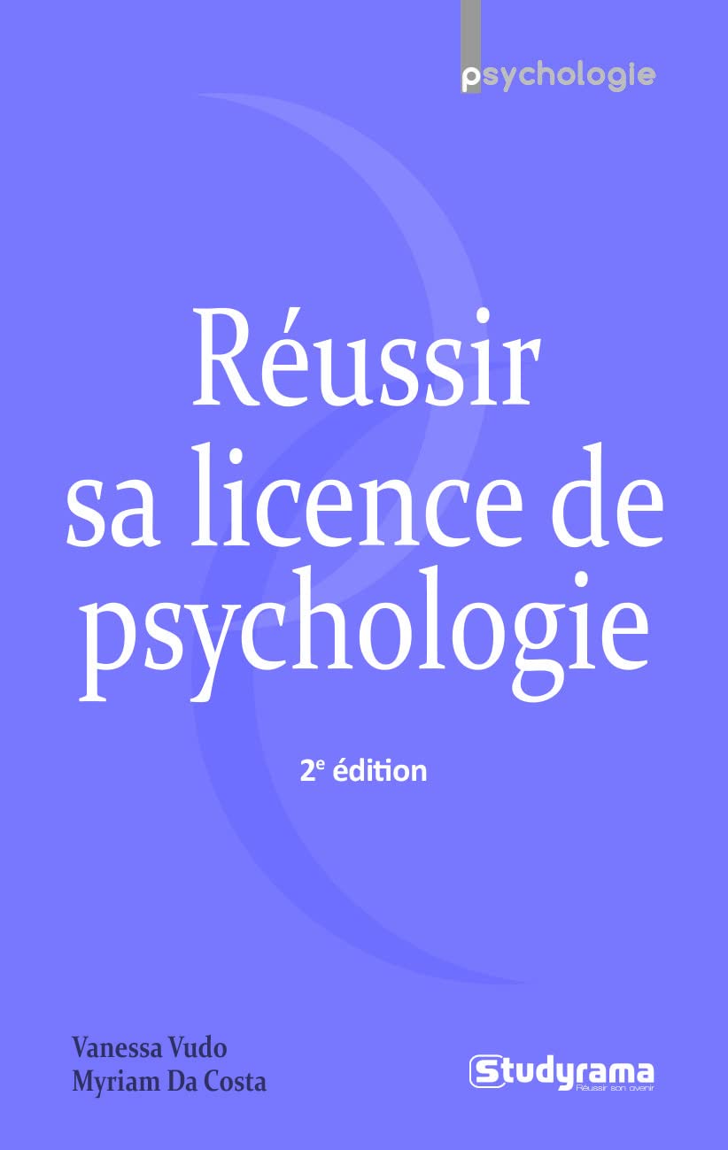 Réussir sa licence de psychologie 9782759032648