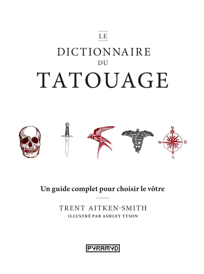 Le dictionnaire du tatouage 9782350174006