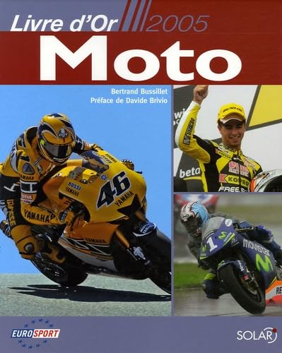 Le livre d'or Moto 2005 9782263038563