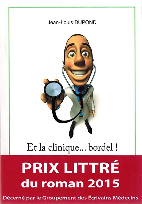 Et la clinique... Bordel ! 9782356630407