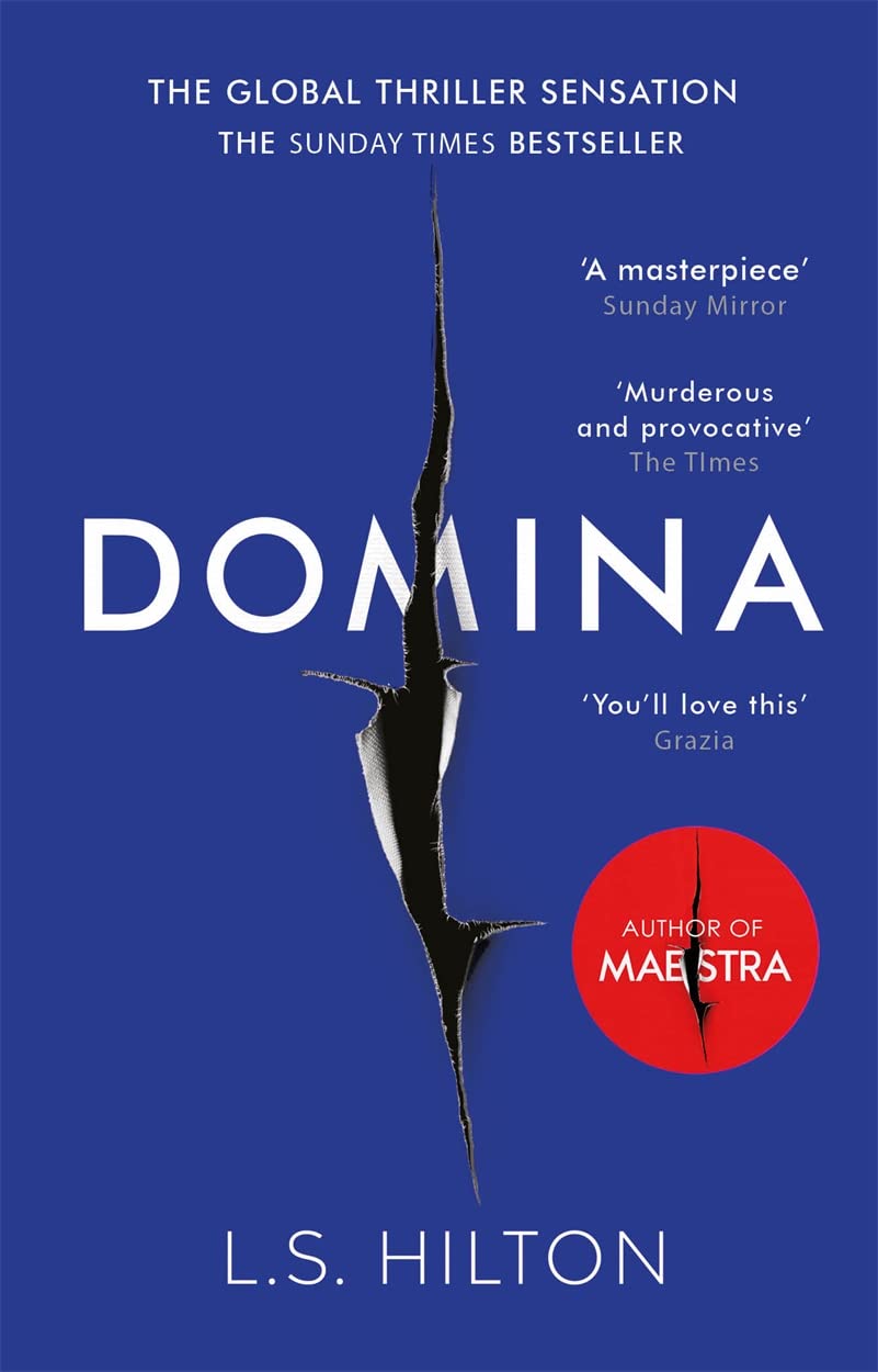 Domina: More dangerous. More shocking. The thrilling new bestseller from the author of MAESTRA 9781785763014