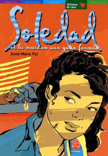 Soledad Et La Maison Aux Yeux Fermes 9782013221290