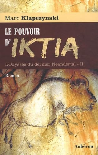 Le pouvoir d'Iktia 9782844981523