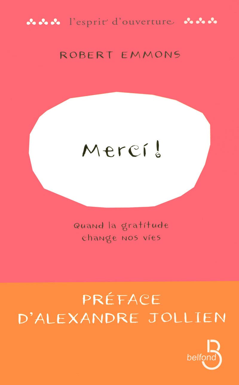 Merci !: Quand la gratitude change nos vies 9782714443885