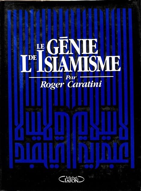 Le génie de l'islamisme 9782908652079