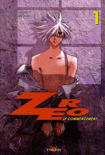 Zéro, le commencement, Tome 1 : 9782750702755