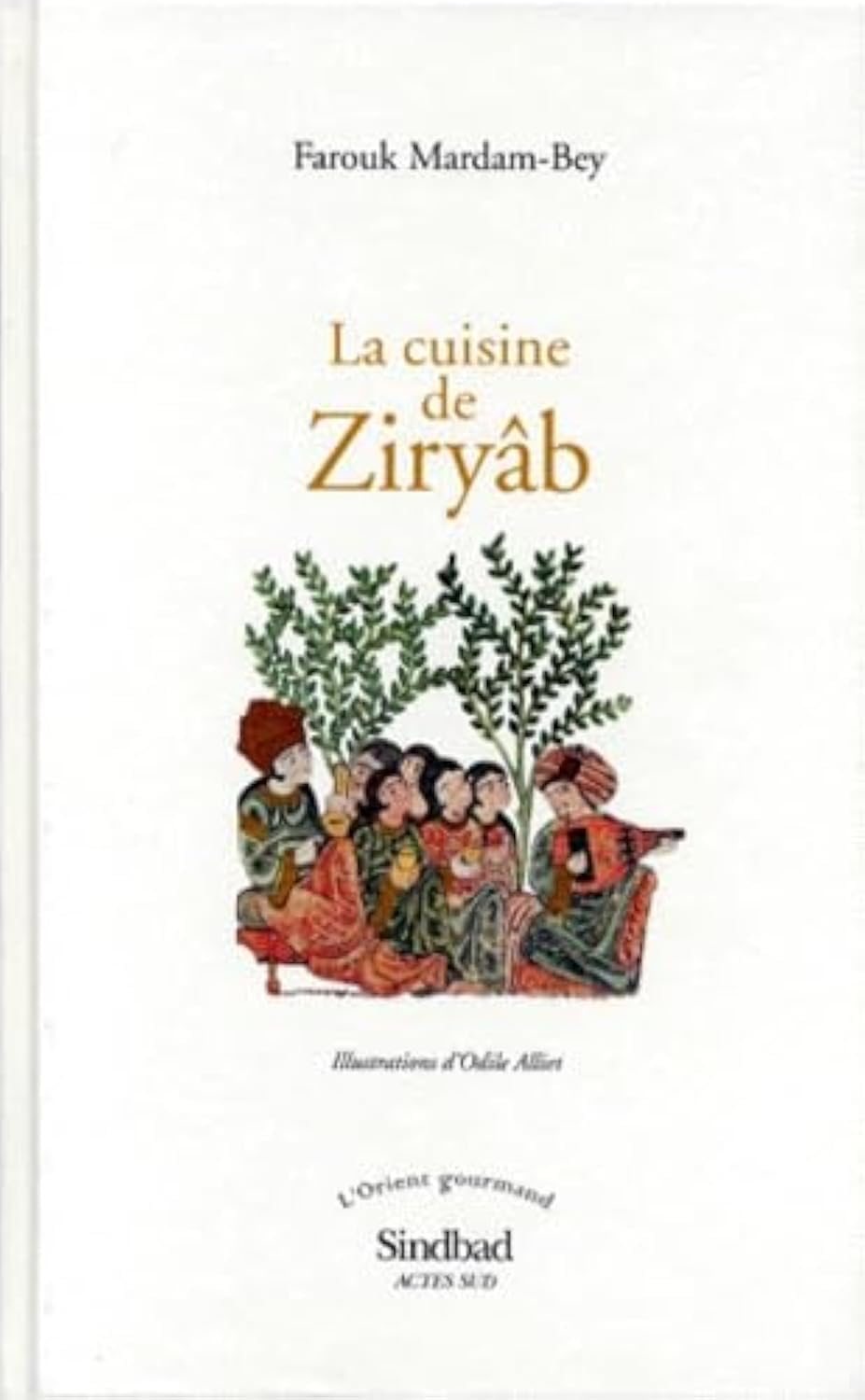 La cuisine de Ziryâb 9782742718849