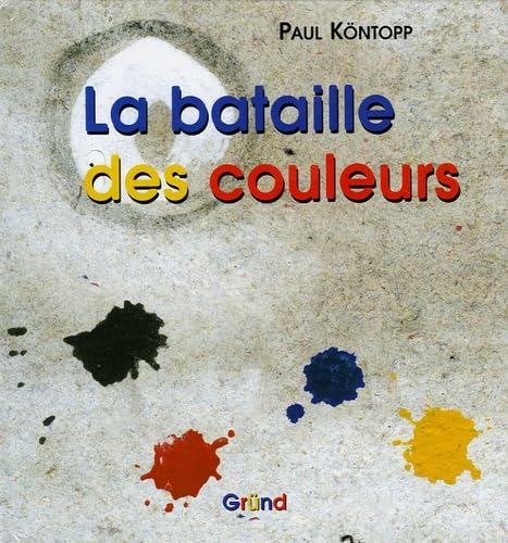 La bataille des couleurs 9782700010947