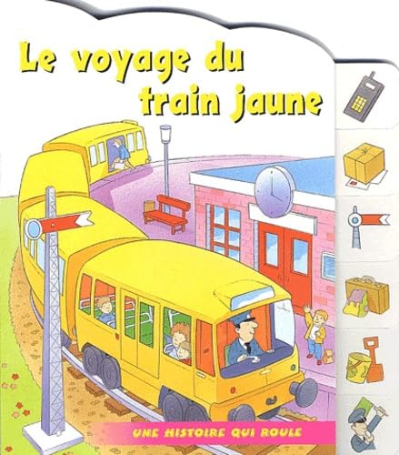 Le voyage du train jaune 9781405412117