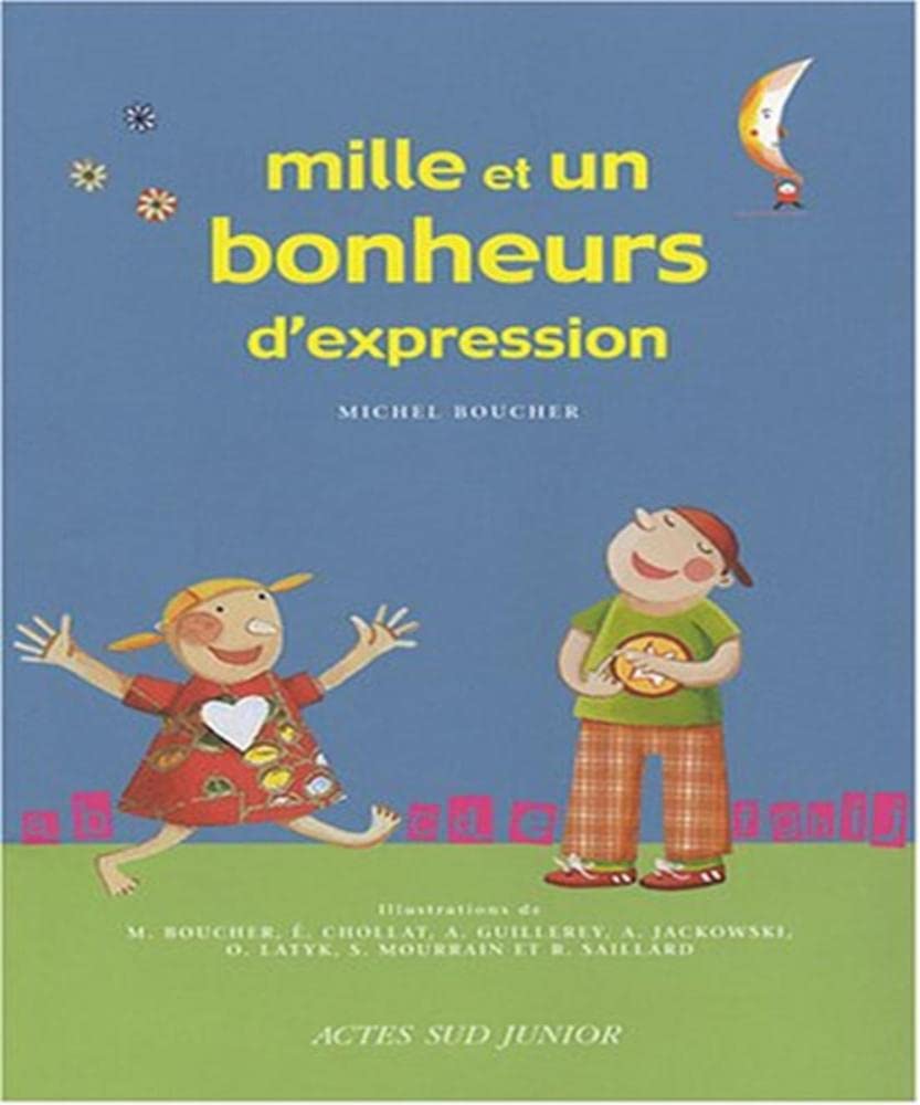 Mille et un bonheurs d'expression 9782742773732