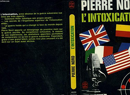 L'Intoxication : Arme absolue de la guerre subversive (Le Livre de poche) 9788774870944
