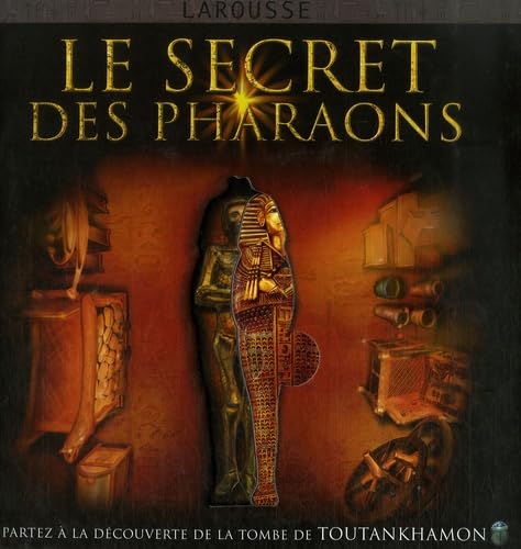 Le secret des pharaons 9782035834683
