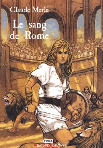 Vinka, tome 3 : Le Sang de Rome 9782747003582
