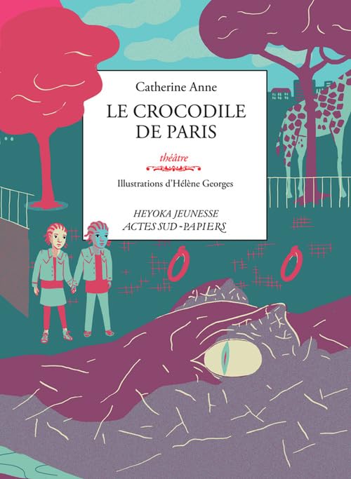 Le Crocodile de Paris 9782330027025