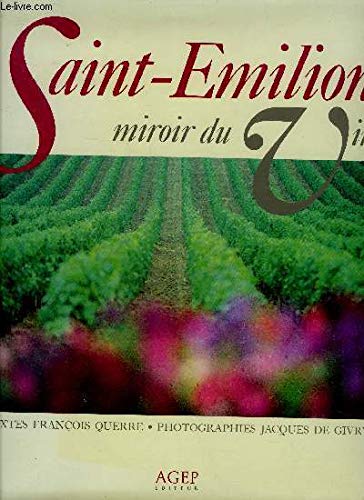 Saint emilion, miroir du vin 9782902634620
