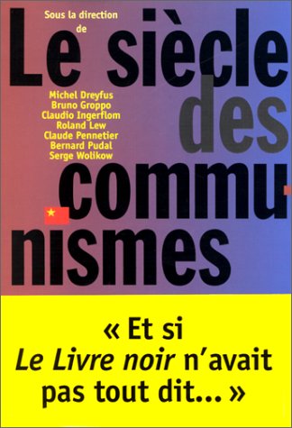 Le siècle des communismes 9782708235168
