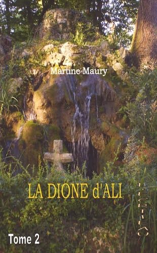 La Dioné d'Ali: Tome 2 9782353030231