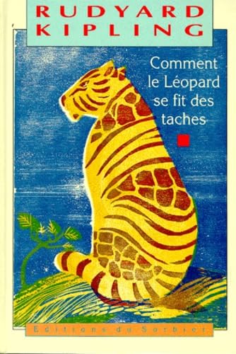Comment Le Leopard Se Fit Des Taches 9782732032856