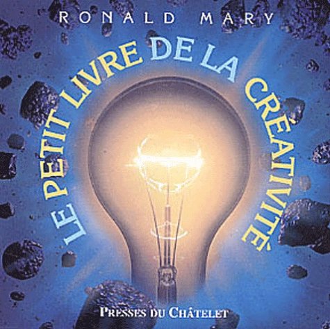 Le Petit Livre de la créativité 9782845920576