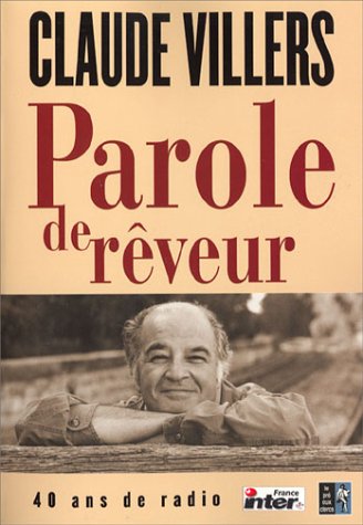 Parole de rêveur : 40 ans de radio 9782842281946