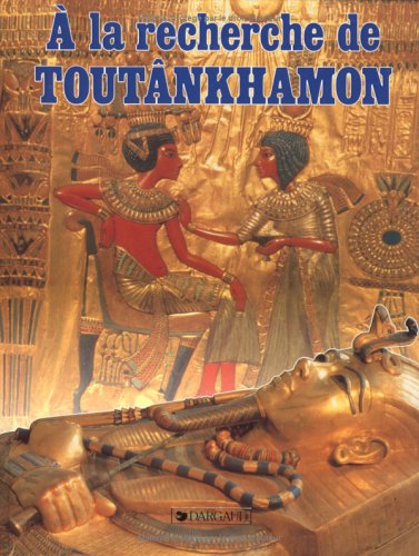 A LA RECHERCHE DE TOUTANKHAMON 9782870970126