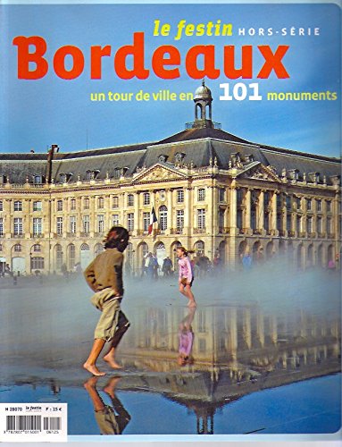 le festin Bordeaux en 101 monuments 3782807015001