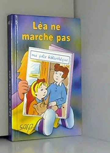 Léa ne marche pas 9782737273155