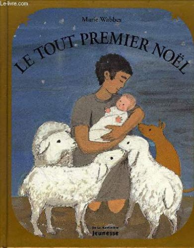 Le Tout Premier Noël 9782732425788