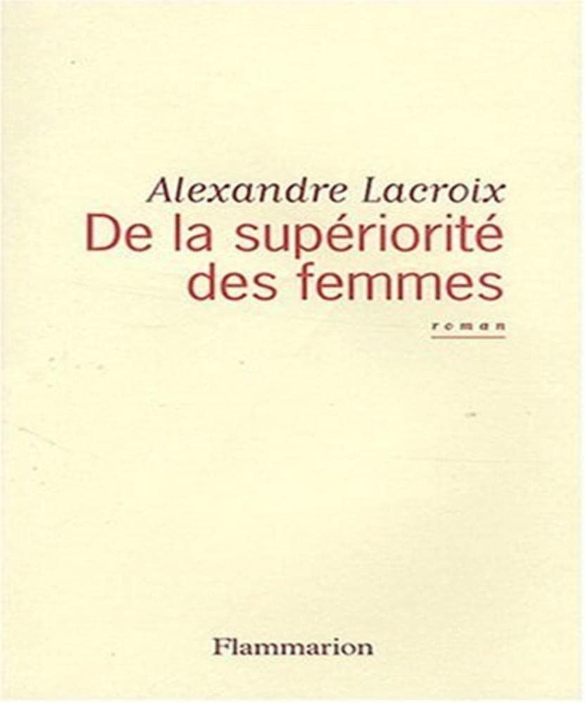 De la supériorité des femmes 9782081209220