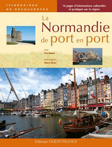 La Normandie de port en port 9782737345722