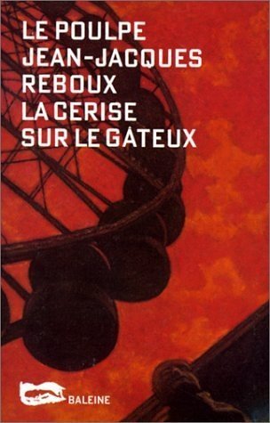 La cerise sur le gâteux 9782842190118